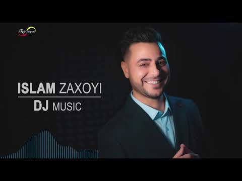 Islam Zaxoyi - DJ MUSIC - Vol.3