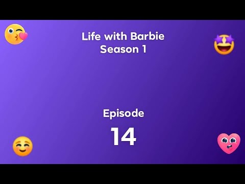 Life with Barbie episode 14 (Chelsea's anger!!!!!!!)