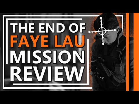 Let's Talk About The End of Faye Lau | The Division 2