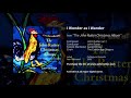 I Wonder as I Wander - John Rutter, Gerald Finley, The Cambridge Singers