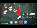 Riba Riba Privet Vol. Mix [ Brazil ] 🇧🇷  DJ Song BY DJ SANDEEP 🌹