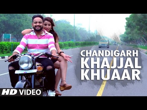 Chandigarh Khajjal Khuaar — watch video
