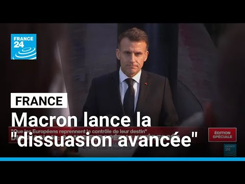 France : Macron prône une hausse du nombre de têtes nucléaires et lance la "dissuasion avancée"