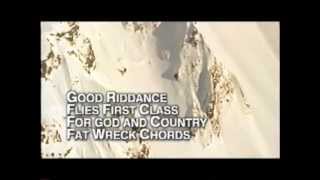 Good Riddance - Flies First Class (snowboard video)