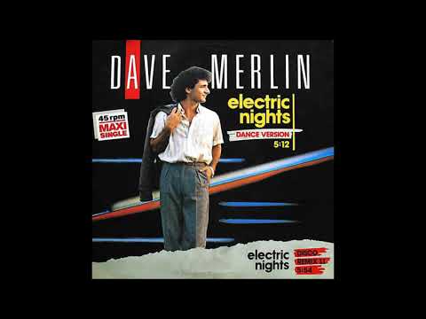 Dave Merlin ‎– Electric Nights (Disco Remix II) 1986