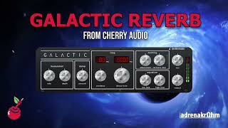 Video thumbnail for Galactic Reverb from Cherry Audio by adrenakrohm