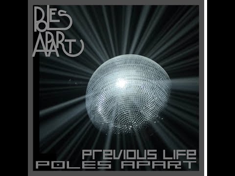 Previous Life (radio edit) Poles Apart
