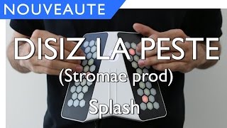 Splash (Disiz la Peste, prod by Stromae)