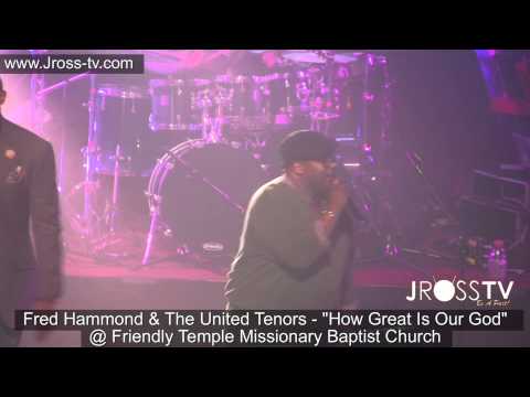 James Ross @ Fred Hammond & UT - "How Great Is Our God - www.Jross-tv.com
