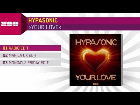 Hypasonic - Your Love (Radio Edit)