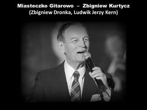Miasteczko Gitarowo - Zbigniew Kurtycz