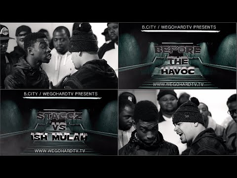 STACCZ - VS - ISH MULAH / PRESENTED BY WEGOHARDTV
