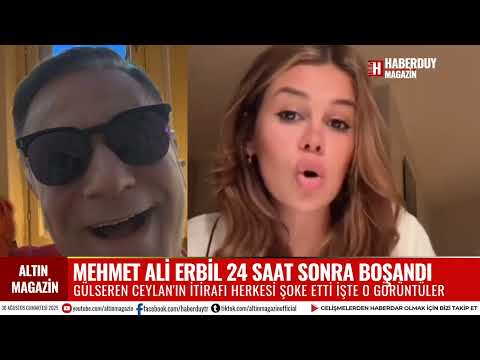 MEHMET ALI ERBİL DIVORCED AFTER 24 HOURS GÜLSEREN CEYLAN'S CONFESSION ABOUT MEHMET ALI ERBİL