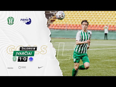 ĮVARTIS | ŽALGIRIS B - BFA | PIRMA LYGA | VILKAITIS