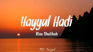 Download lagu Hayyul Hadi - Risa Sholihah [ video Lirik ] mp3