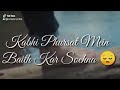 WhatsApp Status Video Kabhi Fursat Mein Baithkar Sochana