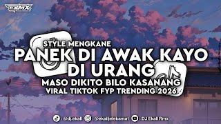 Download lagu DJ PANEK DI AWAK KAYO DI URANG STYLE MENGKANE VIRAL TIKTOK 2026 - Ekall Rmx mp3 Download lagu DJ PANEK DI AWAK KAYO DI URANG STYLE MENGKANE VIRAL TIKTOK 2026 - Ekall Rmx mp3