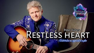 Peter Cetera - Restless heart | Subtitulos en español e ingles