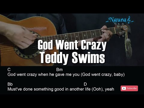 God Went Crazy - Teddy Swims