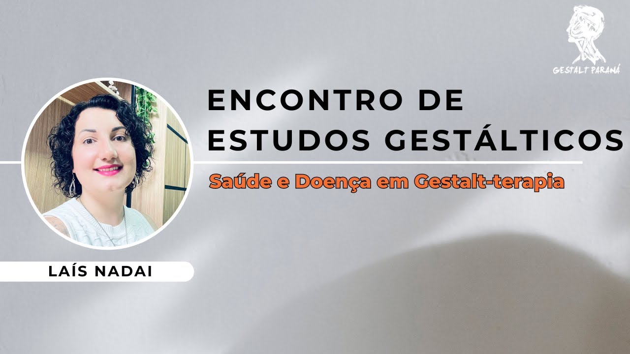 Saúde e Doença em Gestalt-terapia