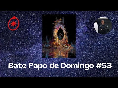 Bate papo de Domingo # 53