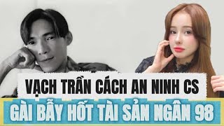 The CS Security Set a Trap to Snatch All of Ngan 98's Assets Like This