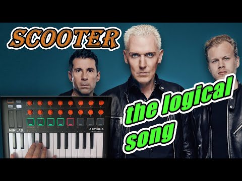 Scooter - The Logical Song |  Live Cover and Tutorial with the Arturia Minilab Mk2