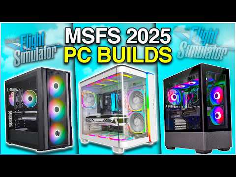 BEST Flight Simulator Gaming PC Builds 2025 ✈️ 1080p, 1440p & 4K!