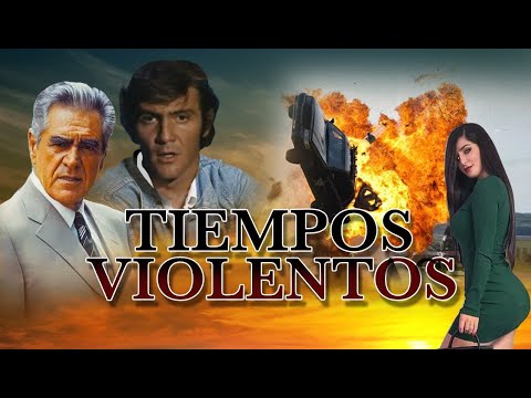 Tiempos Violentos | La Pelicula | Erick del Castillo y Carlos East | Clasica de Accion