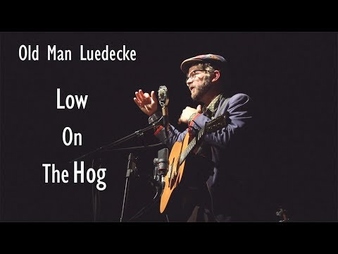 Old Man Luedecke - Low On The Hog (Live @ The Chester Playhouse)