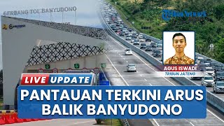 Exit Tol Banyudono Mulai Dipadati Pemudik saat Arus Balik, Total 8.347 Kendaraan Masuk GT Banyudono