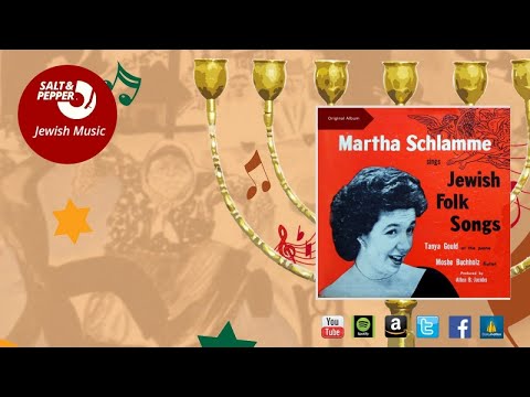 Martha Schlamme - Der Rebbe Eli Melech