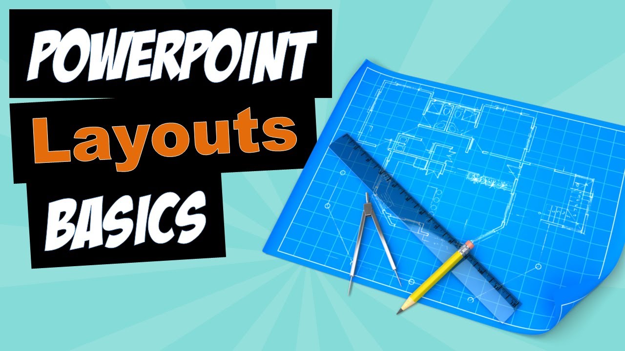 PowerPoint Layouts Overview