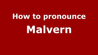How to pronounce Malvern