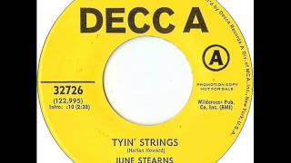 June Stearns "Tyin' Strings"