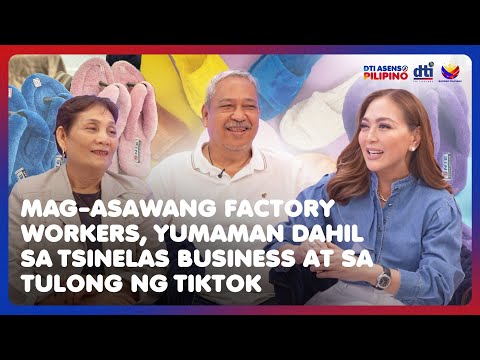 Mag-asawang Factory Workers, Yumaman Dahil sa Tsinelas Business at TikTok | DTI: ASENSO PILIPINO