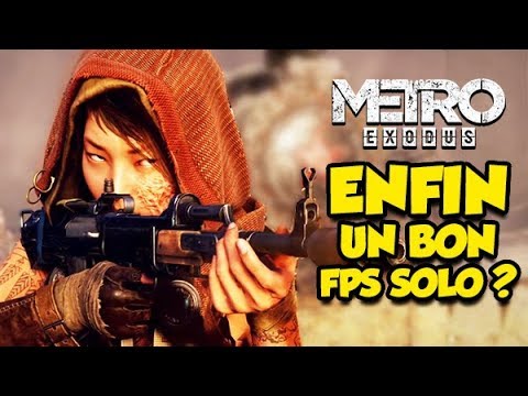 METRO EXODUS, ENFIN UN BON FPS SOLO? (Epic-Test)