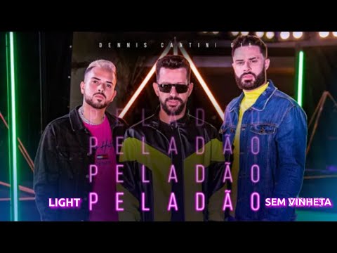 Dennis DJ, Cantini & Mc G15 - Peladão (LIGHT) (SEM VINHETA)
