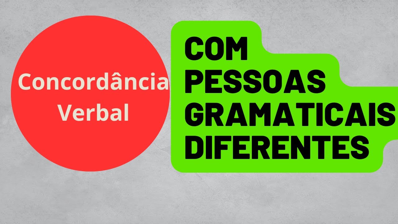 ✔Concordância verbal - Sujeito composto com pesssoas diferentes: eu e ele, tu e ele✍
