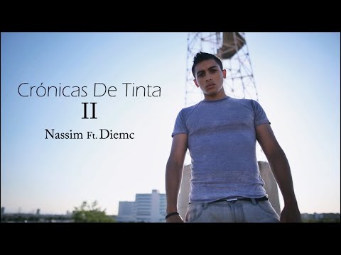 Diemc ft. Nassim - Crónicas De Tinta 2 (Videoclip Oficial)
