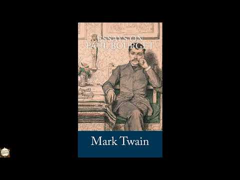 Essays on Paul Bourget by Mark Twain — free full audiobook