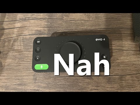 I don't like the Audient EVO 4.