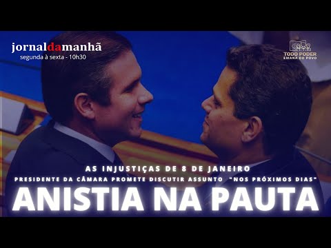 ANISTIA ENTRA NA PAUTA E PODE SER VOTADA - 03/02/25