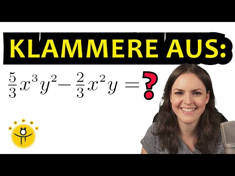 AUSKLAMMERN von Termen mit Variablen – FAKTORISIEREN einer Summe