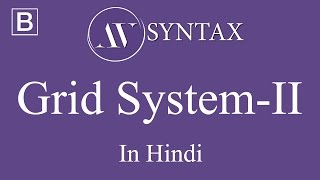 Learn Bootstrap in Hindi-5 Grid System-II