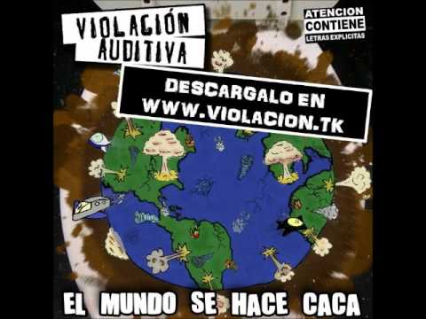 01 - VIOLACION AUDITIVA - GENTE ENFERMA , CIUDAD DE MIERDA (2012)