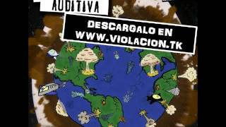 01 - VIOLACION AUDITIVA - GENTE ENFERMA , CIUDAD DE MIERDA (2012)