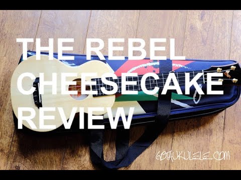 Got A Ukulele Reviews - The Rebel Cheesecake Super Concert