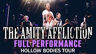 The Amity Affliction - FULL SET! LIVE! Hollow Bodies Tour