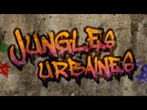 #27 - Jungles urbaines